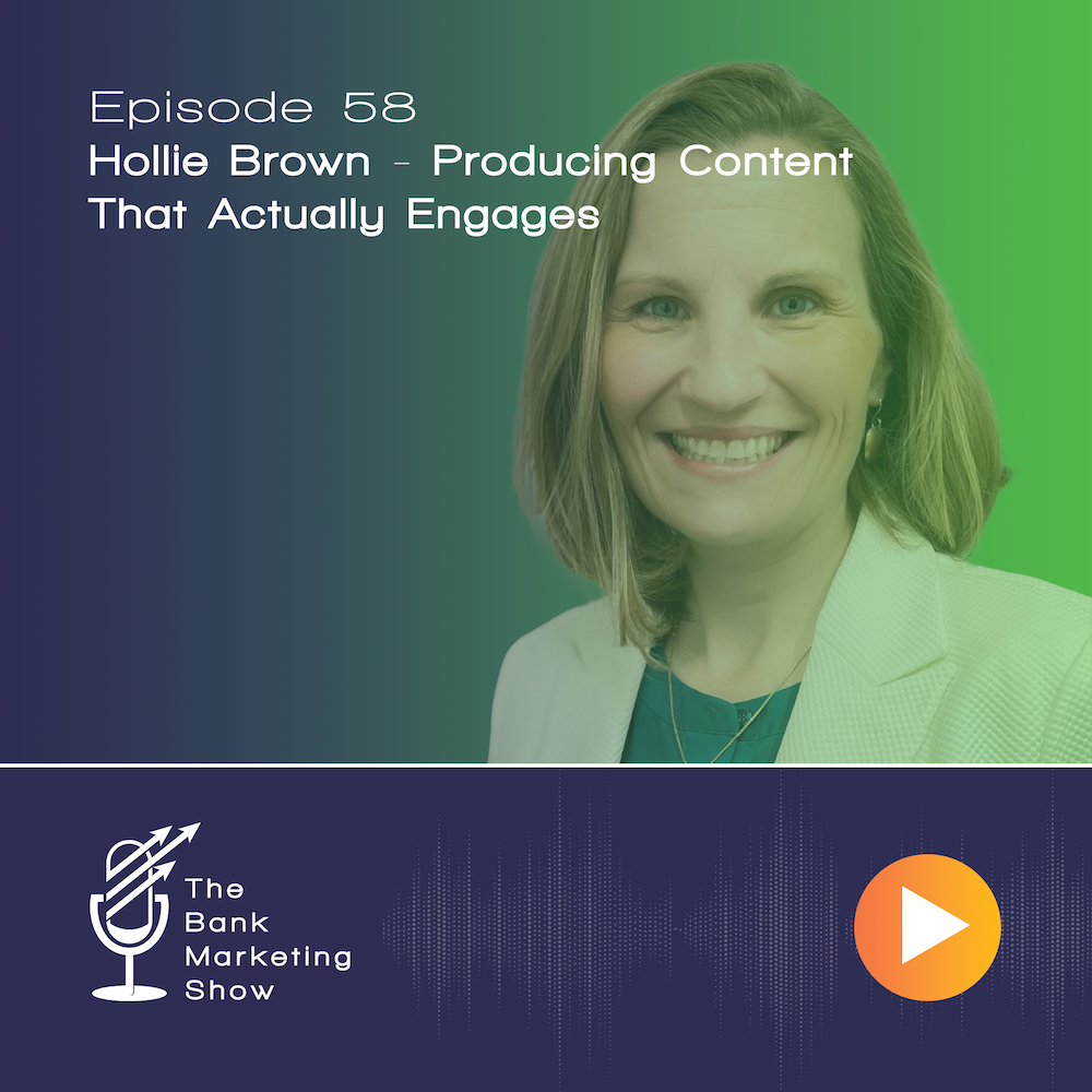 Ep 58 – Producing Content that Actually Engages with Hollie Brown