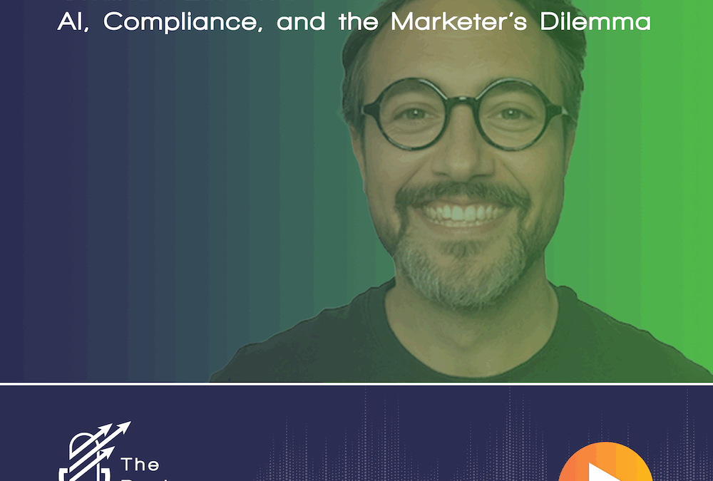 Ep 97 – Charles LeFevre – AI, Compliance, and the Marketer’s Dilemma
