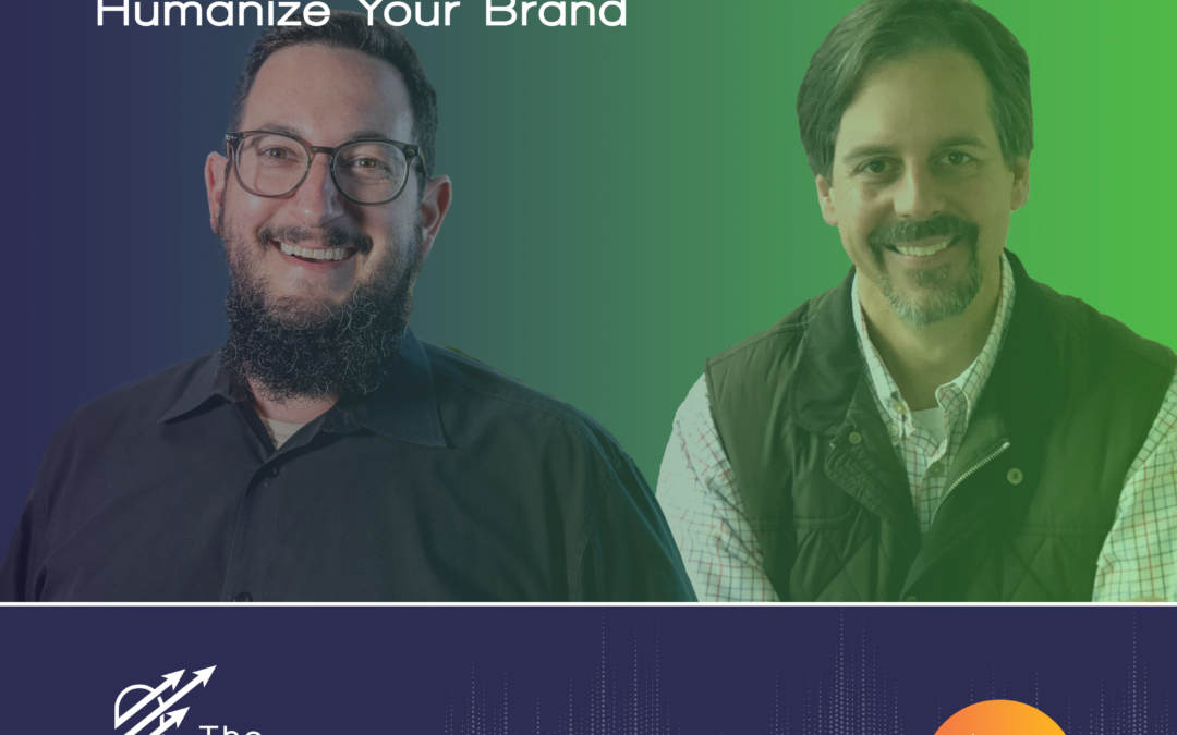Ep 85 – Turning Stories Into Strategy – Humanize Your Brand