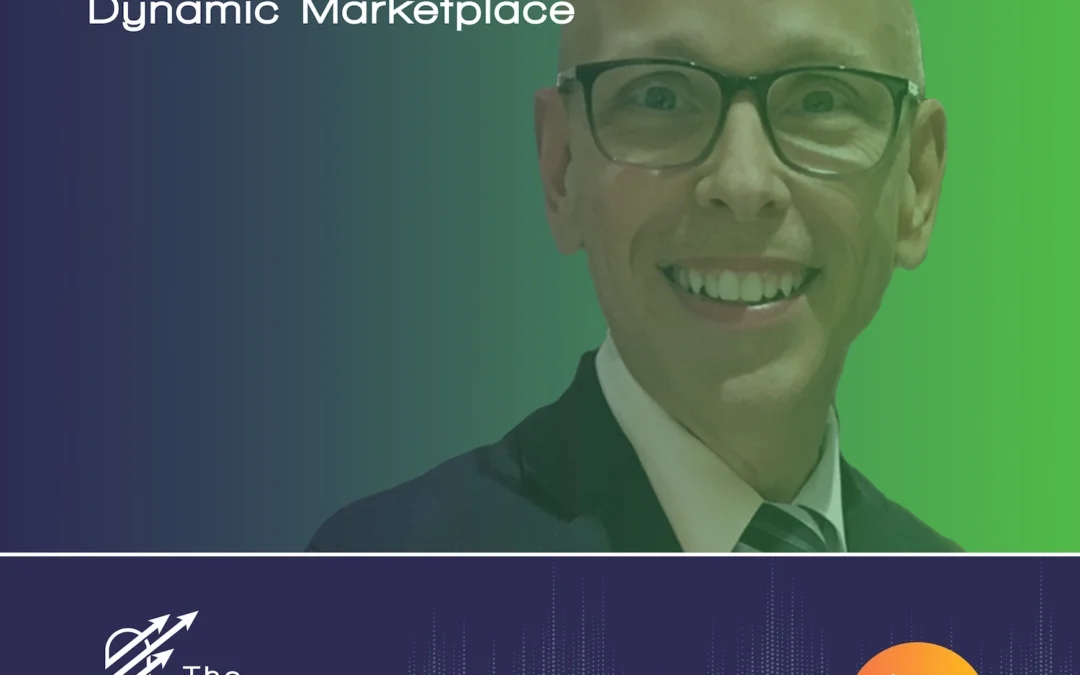Ep 10 – How to be Customer-Centric in Today’s Dynamic Marketplace