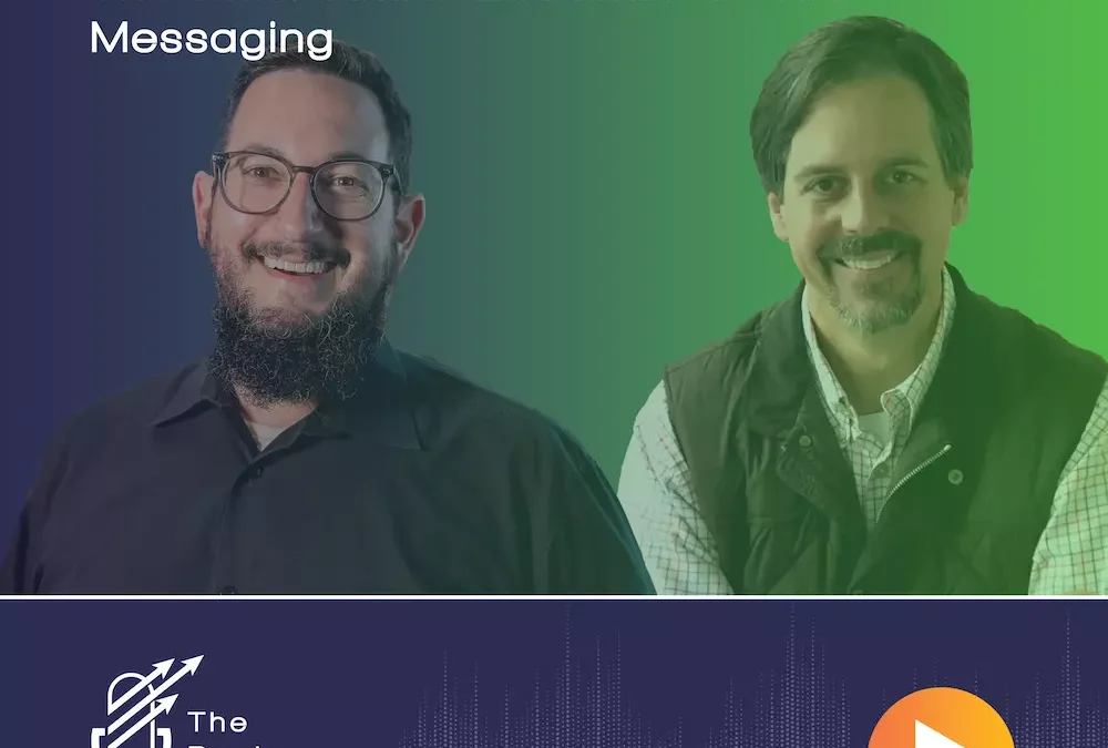 Ep 14 – The Must-Know Elements of Your Messaging