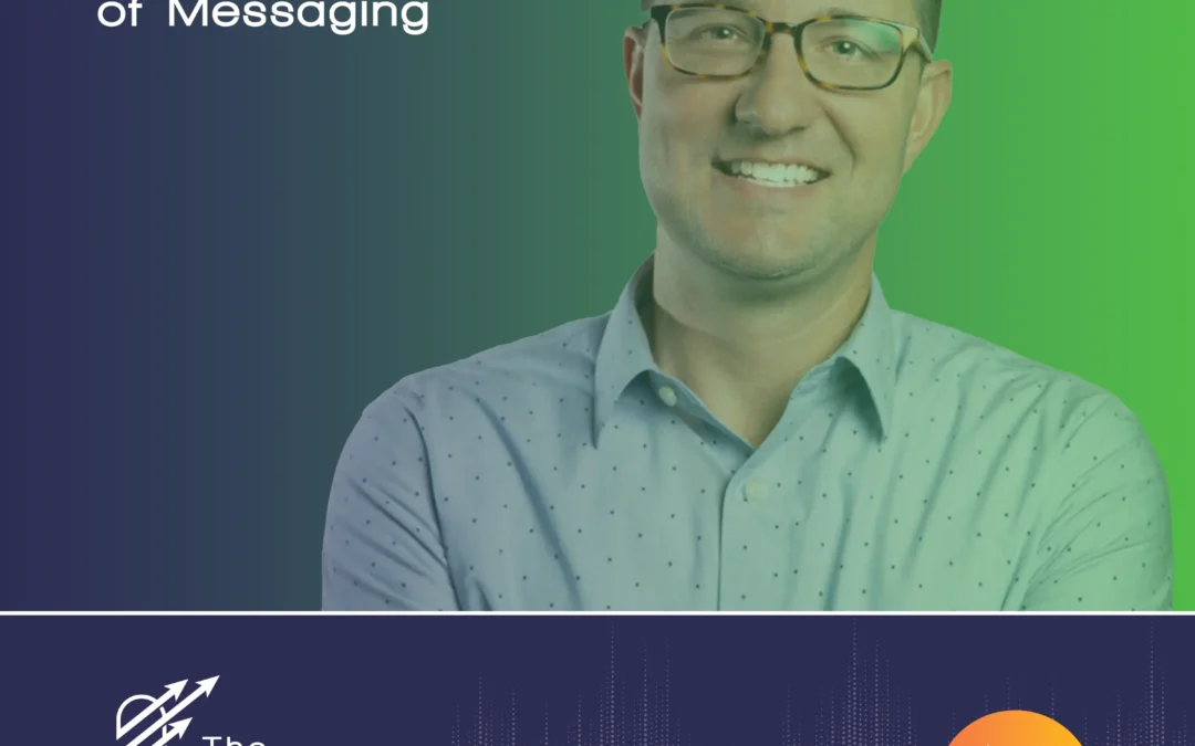 Ep 46 – The Neuroscience of Messaging with Grant Gooding